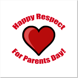 Happy Respect for Parents Day! Posters and Art